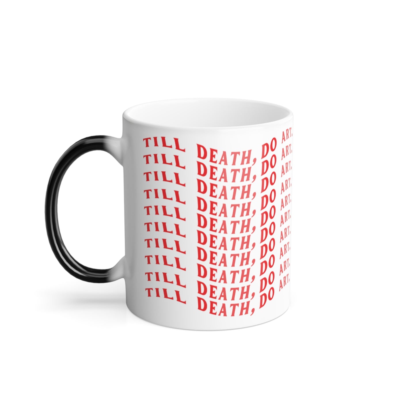 Till Death, Do Art — Color Morphing Mug
