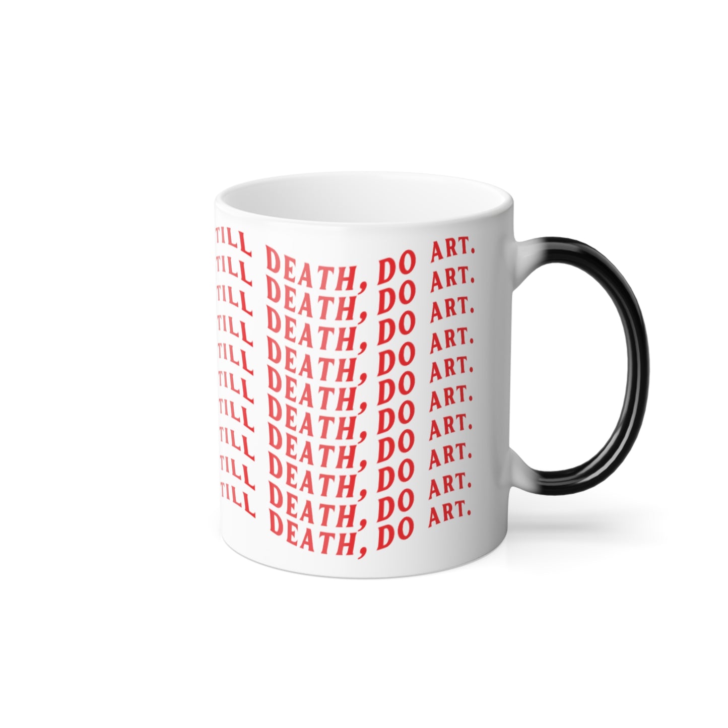 Till Death, Do Art — Color Morphing Mug